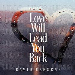 Love Will Lead You Back - David Osborne