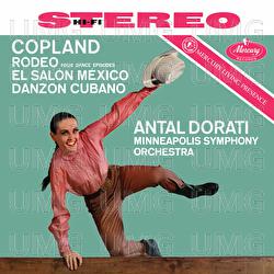Copland: Rodeo; El Salón Mexicó; Danzón cubano; Gershwin: An American in Paris - Minneapolis Symphony Orchestra, Antal Doráti
