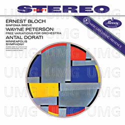 Bloch: Sinfonia breve; Peterson: Free Variations for Orchestra - Minneapolis Symphony Orchestra, Antal Doráti