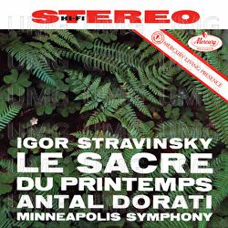 Stravinsky: Le Sacre du printemps - Minneapolis Symphony Orchestra, Antal Doráti