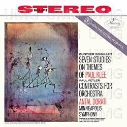 Schuller: 7 Studies on Themes of Paul Klee; Fetler: Contrasts for Orchestra - Minneapolis Symphony Orchestra, Antal Doráti