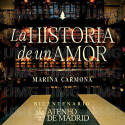 La historia de un amor - Marina Carmona
