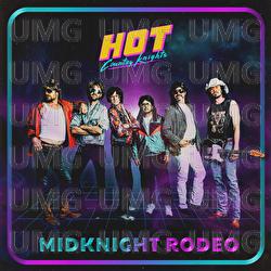 MidKnight Rodeo - Hot Country Knights
