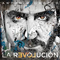 La Revolución - Antonio Orozco
