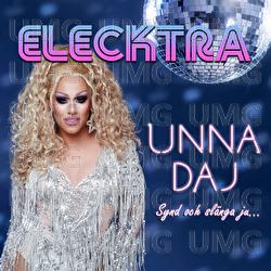 Unna daj (Synd &Aring; Sl&auml;nga Ju) - Elecktra