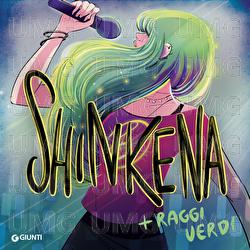 Il Raggio Verde - SHINKENA + RAGGI VERDI
