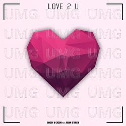 Love 2 U
