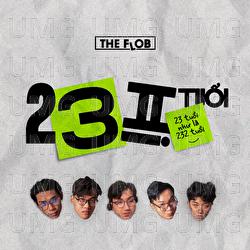 232 Tuoi - The Flob