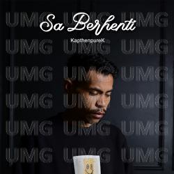 Sa Berhenti - Kapthenpurek