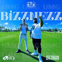 BIZZNEZZ - DILOMAN, 6MILLE, B.E.K.