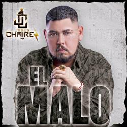 El Malo - Jes&uacute;s Chairez