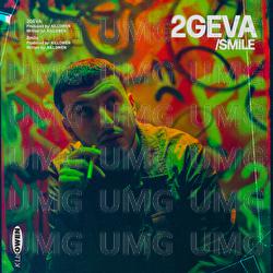 2GEVA / Smile - KiLLOWEN