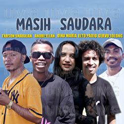 Masih Saudara - Tarson Unarajan, Dina Maria, Andre Ellan