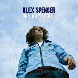 One Way Ticket - Alex Spencer