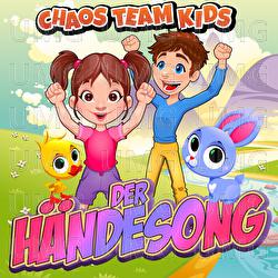 Der H&auml;ndesong - Chaos Team Kids