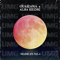 Noche en vela - Guaran&aacute;, Alba Reche