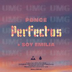 Perfectos - P&oslash;nce, Soy Emilia