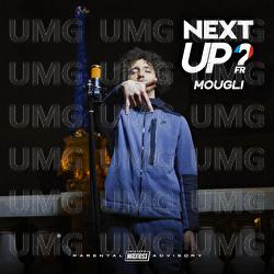 Next Up France - S2-E13 - Mougli, Mixtape Madness