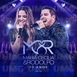 15 Anos - Maria Cec&iacute;lia & Rodolfo