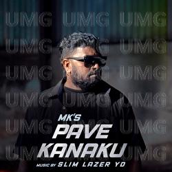 Pave Kanaku - MK'S, Slim Lazer YD