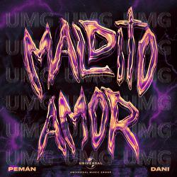 Maldito Amor - PEM&Aacute;N & DANI