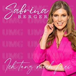 Ich tanz mich frei - Sabrina Berger