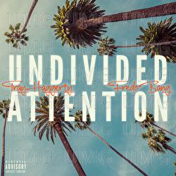 Undivided Attention - Tray Haggerty, Fredo Bang