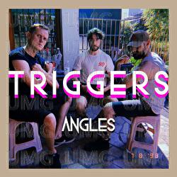 Triggers - ANGLES