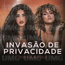 Invasão De Privacidade - Bianca, Malu Original