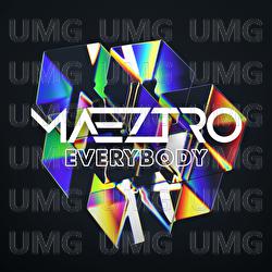 Everybody - MAEZTRO