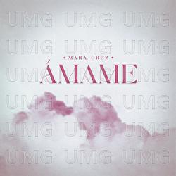 &Aacute;MAME - Mara Cruz