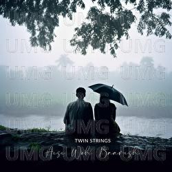 Aisi Woh Baarish - Twin Strings