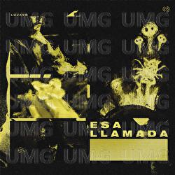 ESA LLAMADA - Lujavo