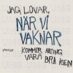 N&auml;r vi vaknar - Lancelot