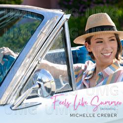 Feels Like Summer - Michelle Creber