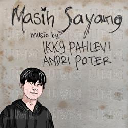 Masih Sayang - Ikyy Pahlevii, Andri Poter