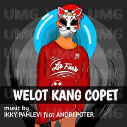 Welot Kang Copet - Ikyy Pahlevii, Andri Poter