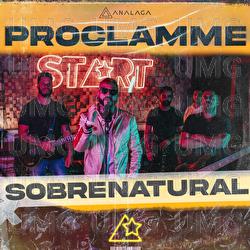 Sobrenatural - Analaga, PROCLAMME