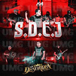 S.D.C.J - Grupo Desorden