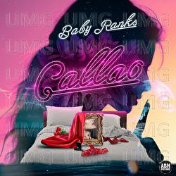 Callao - Baby Ranks