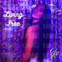 Living Free - Lily B