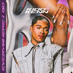 Everywhere I Go - Kidd Kenn