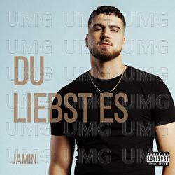 Du liebst es - Jamin
