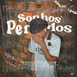 Sonhos Perdidos - TH Da Nova