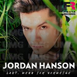 Laut, wenn ich schweige - Jordan Hanson