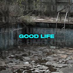 Good Life - FAST BOY