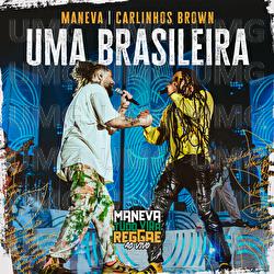 Uma Brasileira - Maneva, Carlinhos Brown