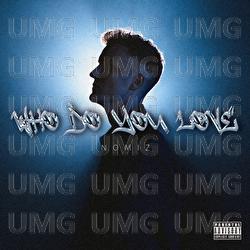 Who Do You Love - Nomiz