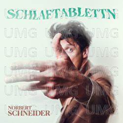 Schlaftablettn - Norbert Schneider