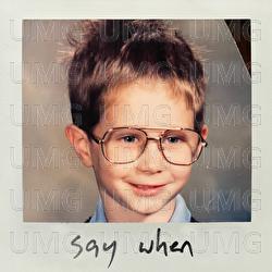 Say When - Dan Mangan